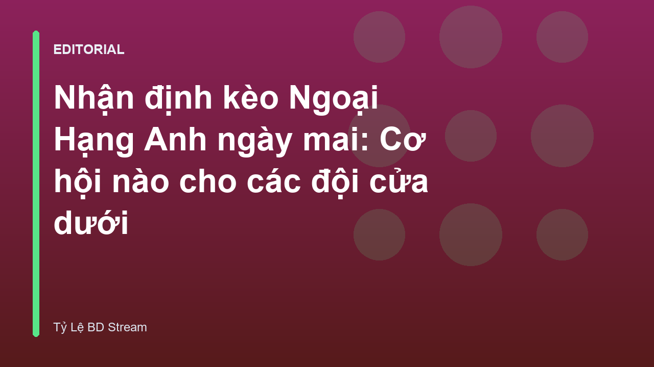 Phân tích kèo bóng đá Ngoại Hạng Anh