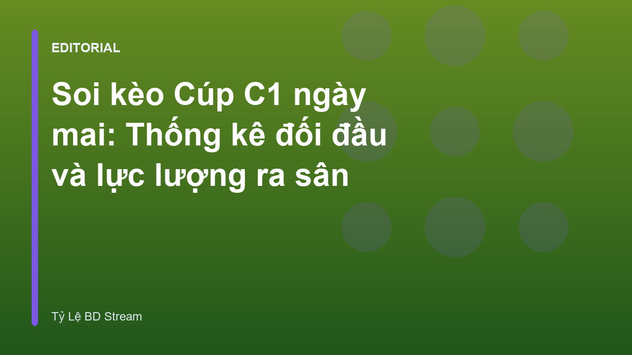 Phân tích nhận định bóng đá Cúp C1